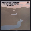 the-canadian-brass-and-friends-unexplored-territory
