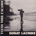 donat-lacroix-viens-voir-l'acadie