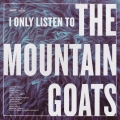 i-only-listen-to-the-mountain-goats