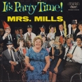 mrs-mills-its-party-time