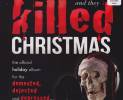 and-they-killed-christmas