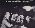 funny-you-should-say-that