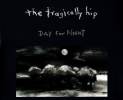 tragically-hip-day-for-night