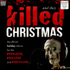 and-they-killed-christmas-b