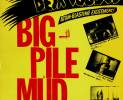 deja-voodoo-big-pile-of-mud