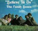 the-family-brown-believe-in-us