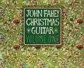 john-fahey-christmas-guitar-volume-one