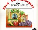 soca-for-christmas-with-derrick-seales