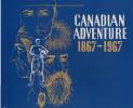 canadian-adventure-1867-1967