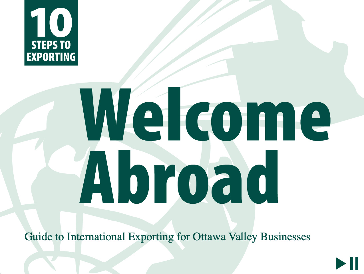 Welcome Abroad