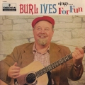 burl-ives-sings-for-fun