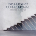 dashboard-confessional-crooked-shadows