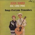jean-ward-hal-lone-pine-songs-everyone-remembers