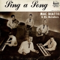 mac-beattie-his-melodiers-sing-a-song
