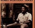 murray-mclauchlan-heroes