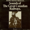Pierre-Berton-presents-sounds-of-the-great-canadian-railways