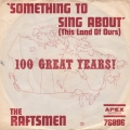 raftsmen-something-to-sing-about-this-land-of-ours